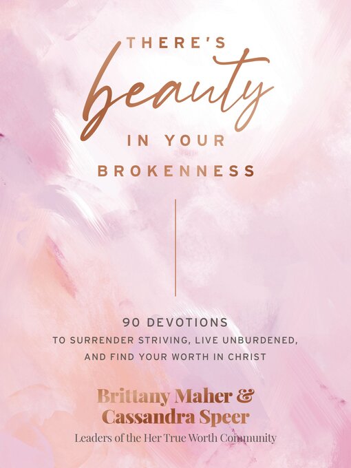Title details for There's Beauty in Your Brokenness by Brittany Maher - Available